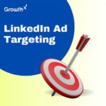 Advanced LinkedIn Ad Targeting Strategies