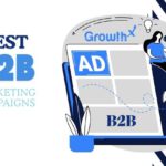 Best B2B Marketing Campaigns