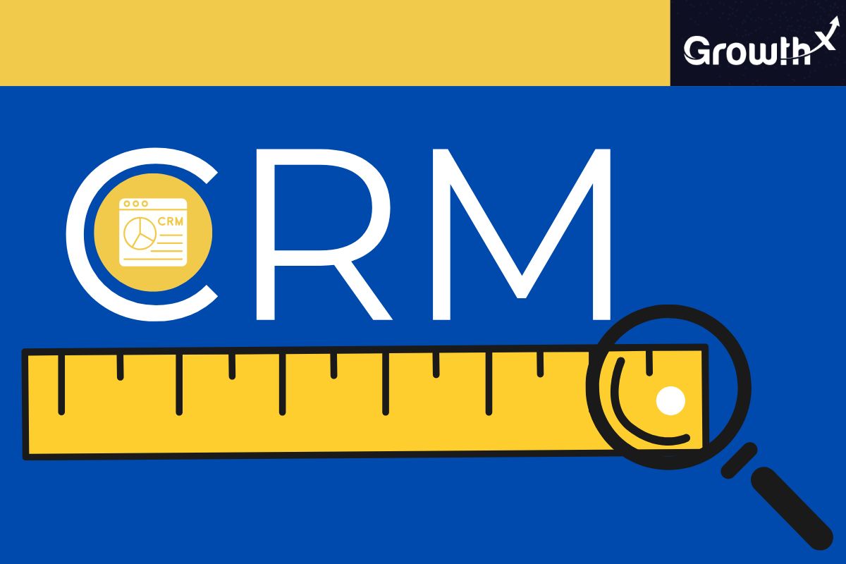 Illustration symbolizing measuring the effectiveness of your CRM, featuring the text 'CRM,' a ruler, a magnifying glass, and Growth-X branding