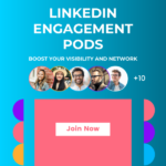 LinkedIn Engagement Pods: A Way to Boost Your Professional Presence