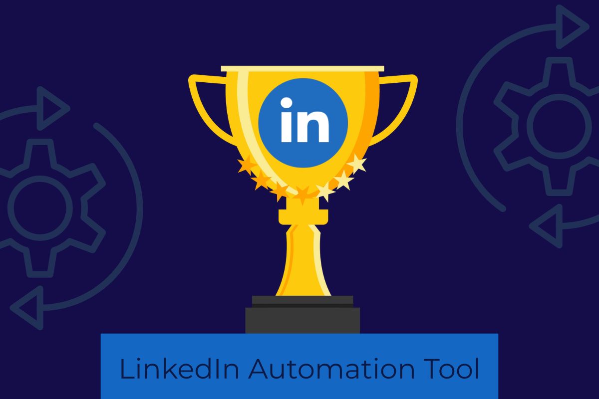 Trophy graphic representing the best LinkedIn automation tool for outreach, lead generation, and growth