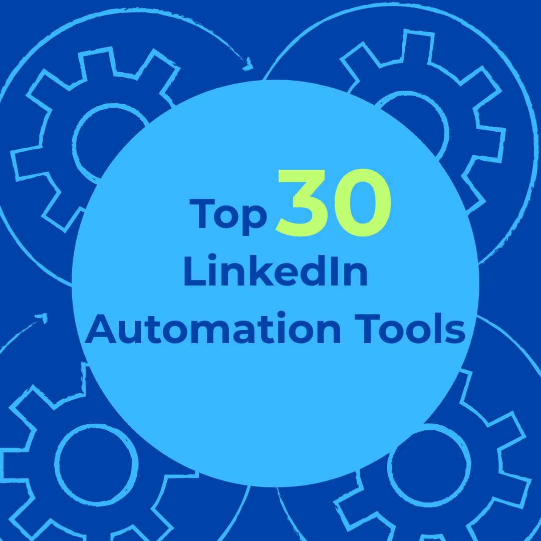 Top LinkedIn automation tools for marketers and sales teams to boost outreach and lead generation